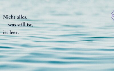 Nicht alles, was still ist, ist leer