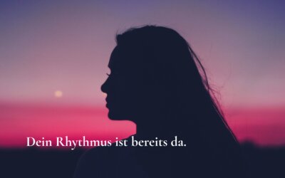 Dein Rhythmus ist nicht etwas, das du optimierst. Sondern etwas, das du wieder findest.