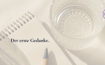 Der Gedanke, den du immer wieder löschst, ist oft der ehrlichste